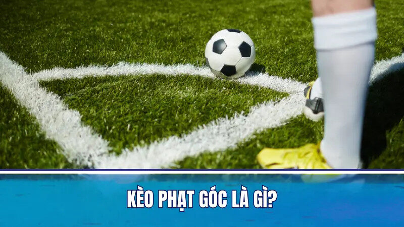 Kèo phạt góc