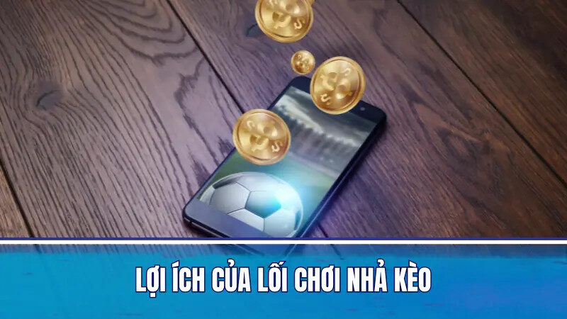 Lợi ích của lối chơi nhả xương