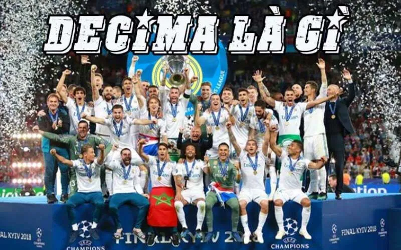 Decima trong bóng đá là gì?