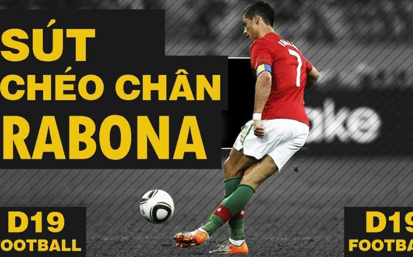 Tìm hiểu kỹ thuật Rabona chi tiết